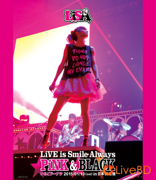 织部里沙 LiSA LiVE is Smile Always~PiNK&BLACK~in日本武道館「いちごドーナツ」(2015) BD蓝光原盘 39.3G_Blu-ray_BDMV_BDISO_ 织部里沙 LiSA LiVE is Smile Always~PiNK&BLACK~in日本武道館「いちごドーナツ」(2015) BD蓝光原盘 39.3G_Blu-ray_BDMV_BDISO_
