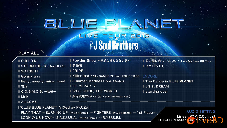三代目 J Soul Brothers LIVE TOUR 2015「BLUE PLANET」(2BD) (2015) BD蓝光原盘 60.4G_Blu-ray_BDMV_BDISO_1