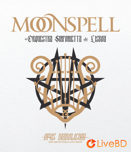 Moonspell – The Orchestral Live Show (2025) BD蓝光原盘 41.1G_Blu-ray_BDMV_BDISO_ Moonspell – The Orchestral Live Show (2025) BD蓝光原盘 41.1G_Blu-ray_BDMV_BDISO_