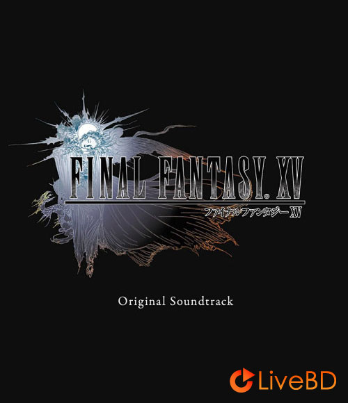 FINAL FANTASY XV Original Soundtrack (2BD) (2016) BD蓝光原盘 87.2G_Blu-ray_BDMV_BDISO_