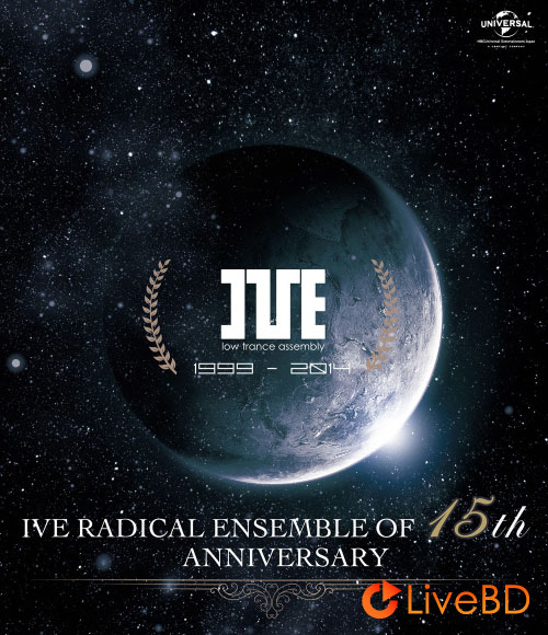 IVE RADICAL ENSEMBLE OF 15th ANNIVERSARY (2BD) (2016) BD蓝光原盘 72.5G