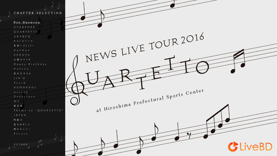 NEWS LIVE TOUR 2016 QUARTETTO [初回盤] (4BD) (2016) BD蓝光原盘 98.4G_Blu-ray_BDMV_BDISO_1