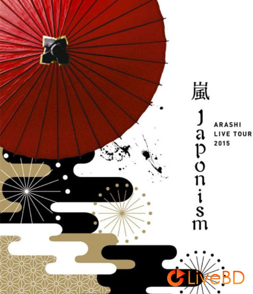 嵐 ARASHI LIVE TOUR 2015 Japonism [初回限定盤] (2BD) (2016) BD蓝光原盘 51.6G_Blu-ray_BDMV_BDISO_