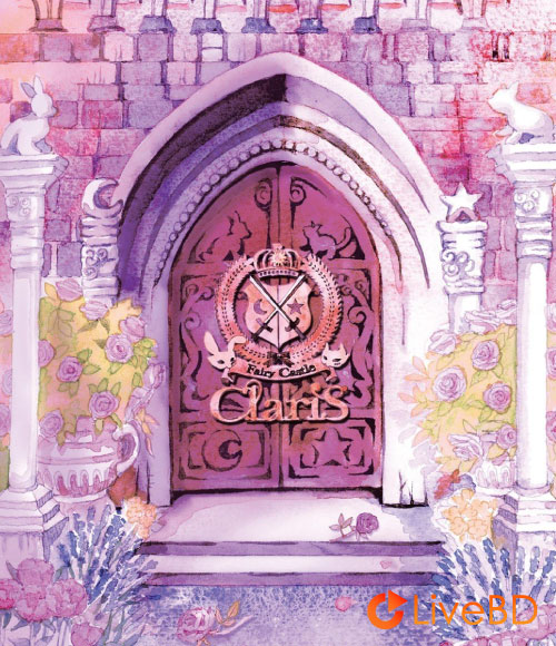 ClariS Fairy Castle [初回生産限定盤] (2017) BD蓝光原盘 8.1G_Blu-ray_BDMV_BDISO_