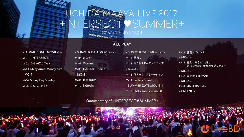 内田真礼 UCHIDA MAAYA LIVE 2017「+INTERSECT · SUMMER+」(2017) BD蓝光原盘 45.6G_Blu-ray_BDMV_BDISO_1