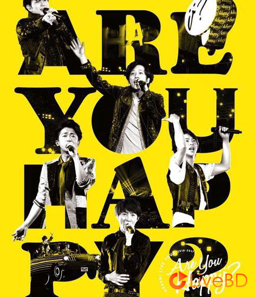 嵐 ARASHI LIVE TOUR 2016-2017 Are You Happy (2BD) (2017) BD蓝光原盘 50.8G_Blu-ray_BDMV_BDISO_