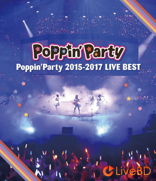 BanG Dream! Poppin′Party 2015-2017 LIVE BEST (4BD) (2018) BD蓝光原盘 142.9G_Blu-ray_BDMV_BDISO_