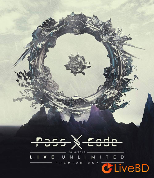 PassCode 2016-2018 LIVE Unlimited Premium Box [限定盤] (4BD) (2018) BD蓝光原盘 85.3G_Blu-ray_BDMV_BDISO_