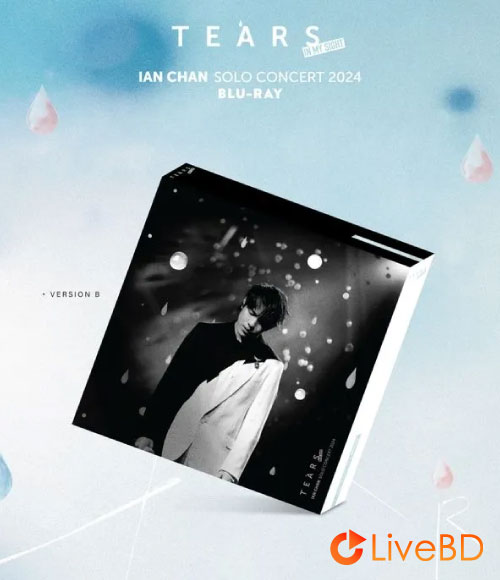 MIRROR 陳卓賢个人演唱会 IAN CHAN“TEARS”IN MY SIGHT SOLO CONCERT 2024 (2BD) (2025) BD蓝光原盘 46.4G