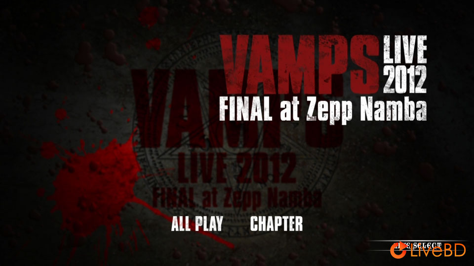 VAMPS COMPLETE BOX -GOLD DISC Edition- (6BD) (2018) BD蓝光原盘 207.8G_Blu-ray_BDMV_BDISO_5 VAMPS COMPLETE BOX -GOLD DISC Edition- (6BD) (2018) BD蓝光原盘 207.8G_Blu-ray_BDMV_BDISO_5