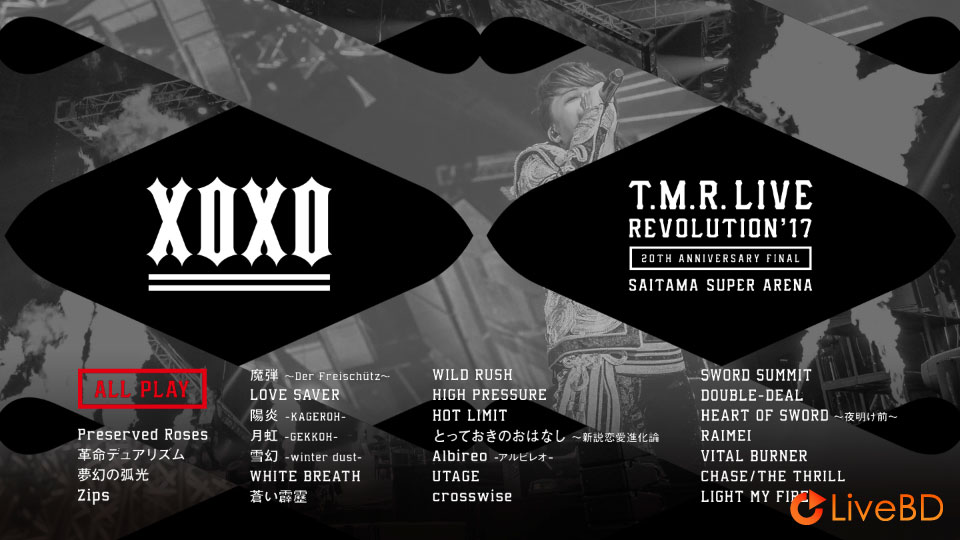T.M.Revolution T.M.R. LIVE REVOLUTION ′17 -20th Anniversary FINAL at Saitama Super Arena- (2018) BD蓝光原盘 45.4G_Blu-ray_BDMV_BDISO_1 T.M.Revolution T.M.R. LIVE REVOLUTION ′17 -20th Anniversary FINAL at Saitama Super Arena- (2018) BD蓝光原盘 45.4G_Blu-ray_BDMV_BDISO_1