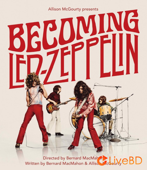 Led Zeppelin – Becoming Led Zeppelin (2025) BD蓝光原盘 36.7G