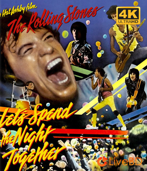The Rolling Stones – Lets Spend The Night Together (2026) 4K蓝光原盘 68.9G