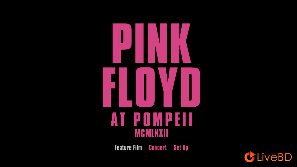 Pink Floyd – Pink Floyd At Pompeii MCMLXXII (2026) 4K蓝光原盘 89.2G_Blu-ray_BDMV_BDISO_1