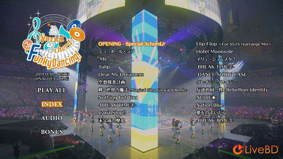 THE IDOLM@STER CINDERELLA GIRLS 7thLIVE TOUR Special 3chord Funky Dancing! @NAGOYA DOME (5BD) (2019) BD蓝光原盘 208.5G_Blu-ray_BDMV_BDISO_5 THE IDOLM@STER CINDERELLA GIRLS 7thLIVE TOUR Special 3chord Funky Dancing! @NAGOYA DOME (5BD) (2019) BD蓝光原盘 208.5G_Blu-ray_BDMV_BDISO_5