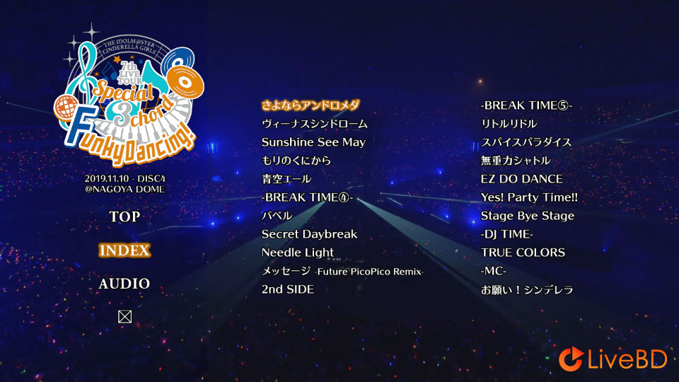 THE IDOLM@STER CINDERELLA GIRLS 7thLIVE TOUR Special 3chord Funky Dancing! @NAGOYA DOME (5BD) (2019) BD蓝光原盘 208.5G_Blu-ray_BDMV_BDISO_7 THE IDOLM@STER CINDERELLA GIRLS 7thLIVE TOUR Special 3chord Funky Dancing! @NAGOYA DOME (5BD) (2019) BD蓝光原盘 208.5G_Blu-ray_BDMV_BDISO_7