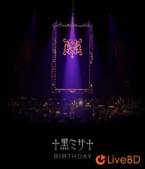 宝井秀人 HYDE ACOUSTIC CONCERT 2019 黑ミサ BIRTHDAY -WAKAYAMA- (2BD) (2019) BD蓝光原盘 67.1G