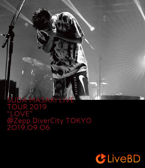菅田将暉 LIVE TOUR 2019“LOVE”@Zepp DiverCity TOKYO 2019.09.06 (2019) BD蓝光原盘 38.3G