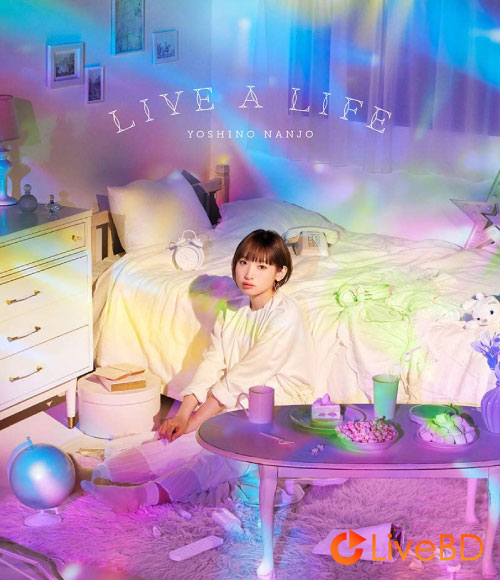 南條愛乃 Live Tour 2018 THE MEMORIES APARTMENT (2019) BD蓝光原盘 44.5G_Blu-ray_BDMV_BDISO_