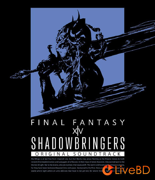 最终幻想14‌原声带 祖堅正慶 SHADOWBRINGERS FINAL FANTASY XIV Original Soundtrack (2019) BD蓝光原盘 44.1G_Blu-ray_BDMV_BDISO_