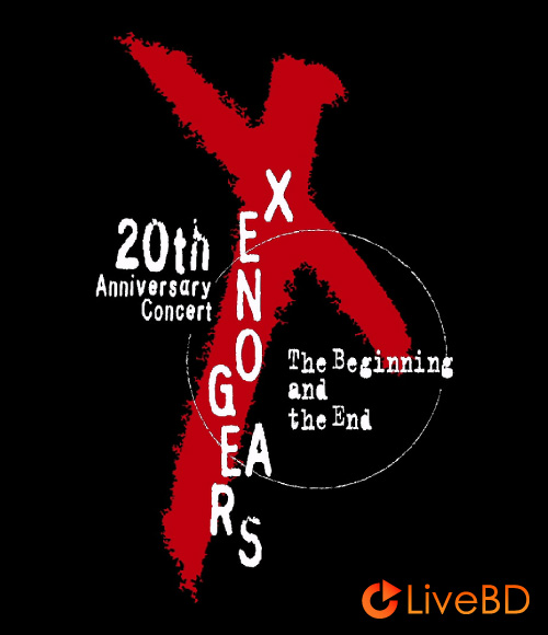 异度装甲20周年纪念音乐会 光田康典 Xenogears 20th Anniversary Concert The Beginning and the End (2019) BD蓝光原盘 43.7G_Blu-ray_BDMV_BDISO_