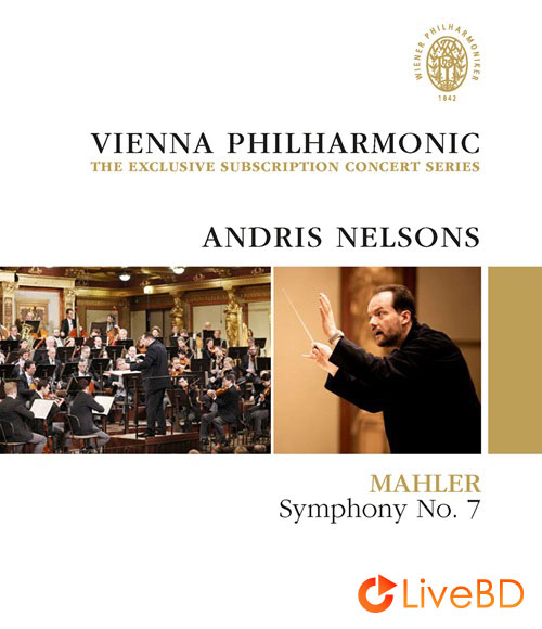 Andris Nelsons & Wiener Philharmoniker – Mahler Symphony No. 7 (2025) BD蓝光原盘 22.7G