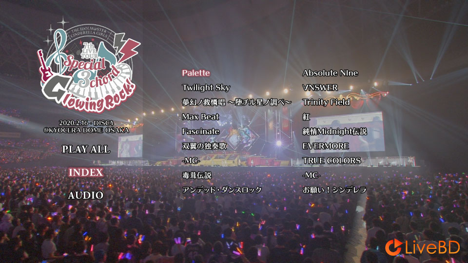 THE IDOLM@STER CINDERELLA GIRLS 7thLIVE TOUR Special 3chord Glowing Rock! @KYOCERA DOME OSAKA (5BD) (2021) BD蓝光原盘 193.1G_Blu-ray_BDMV_BDISO_7 THE IDOLM@STER CINDERELLA GIRLS 7thLIVE TOUR Special 3chord Glowing Rock! @KYOCERA DOME OSAKA (5BD) (2021) BD蓝光原盘 193.1G_Blu-ray_BDMV_BDISO_7