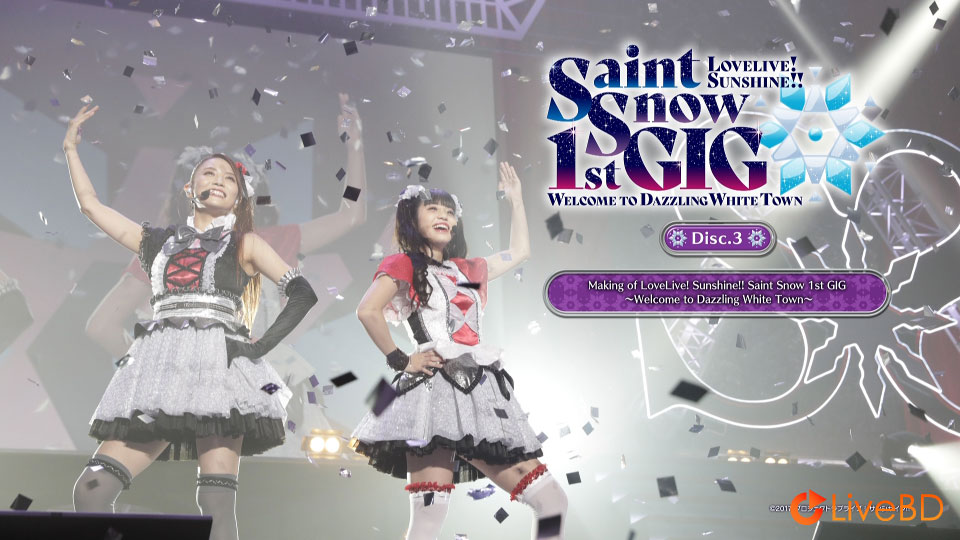 LoveLive! Sunshine!! Saint Snow 1st GIG~Welcome to Dazzling White Town~Blu-ray Memorial BOX (3BD) (2021) BD蓝光原盘 81.7G_Blu-ray_BDMV_BDISO_5 LoveLive! Sunshine!! Saint Snow 1st GIG~Welcome to Dazzling White Town~Blu-ray Memorial BOX (3BD) (2021) BD蓝光原盘 81.7G_Blu-ray_BDMV_BDISO_5