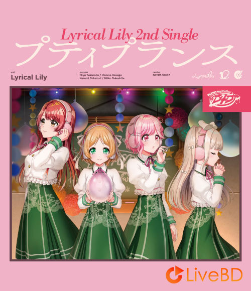 D4DJ Lyrical Lily プティプランス [Blu-ray付生産限定盤] (2021) BD蓝光原盘 16.6G