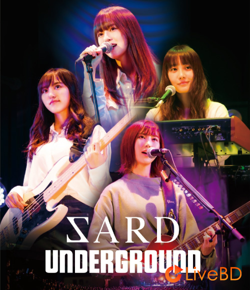 SARD UNDERGROUND LIVE TOUR 2020 (2021) BD蓝光原盘 34.4G_Blu-ray_BDMV_BDISO_