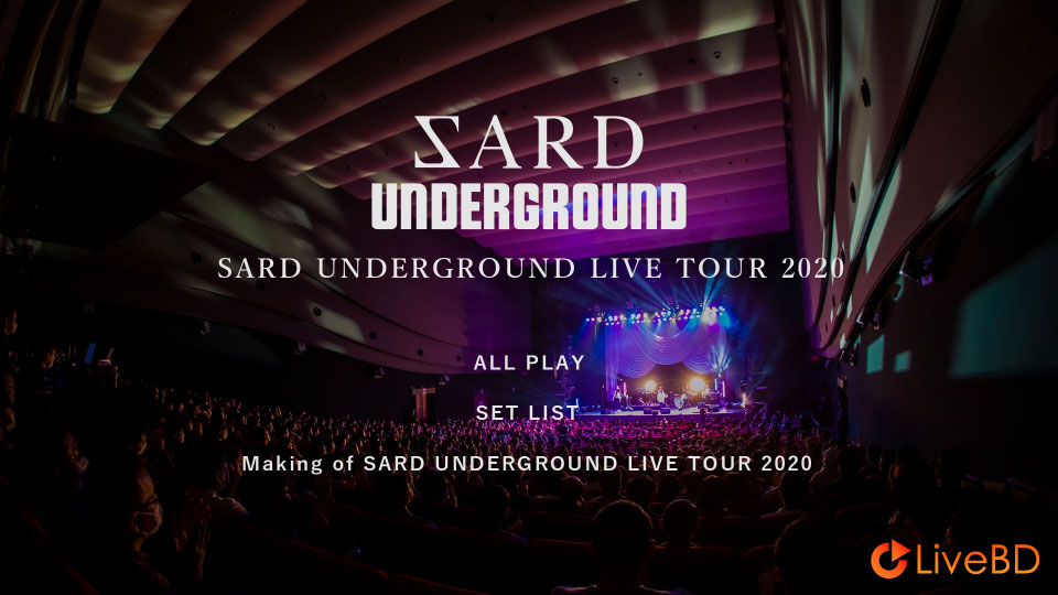 SARD UNDERGROUND LIVE TOUR 2020 (2021) BD蓝光原盘 34.4G_Blu-ray_BDMV_BDISO_1