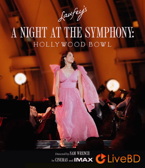 Laufey – A Night at the Symphony Hollywood Bowl (2025) BD蓝光原盘 20.1G_Blu-ray_BDMV_BDISO_ Laufey – A Night at the Symphony Hollywood Bowl (2025) BD蓝光原盘 20.1G_Blu-ray_BDMV_BDISO_