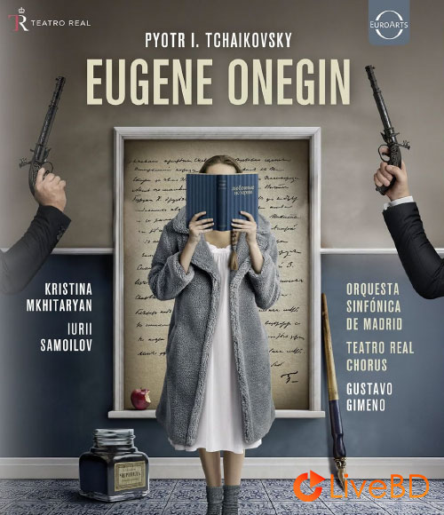 Tchaikovsky : Eugene Onegin (Gustavo Gimeno, Orquesta Sinfonica de Madrid) (2026) BD蓝光原盘 39.2G_Blu-ray_BDMV_BDISO_