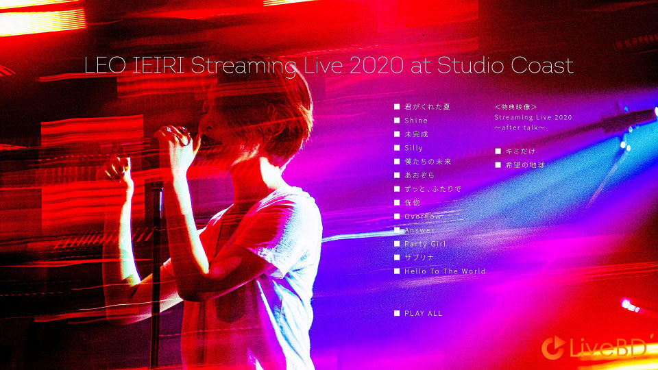 家入レオ LEO IEIRI Streaming Live 2020 at Studio Coast (2021) BD蓝光原盘 22.2G_Blu-ray_BDMV_BDISO_1 家入レオ LEO IEIRI Streaming Live 2020 at Studio Coast (2021) BD蓝光原盘 22.2G_Blu-ray_BDMV_BDISO_1