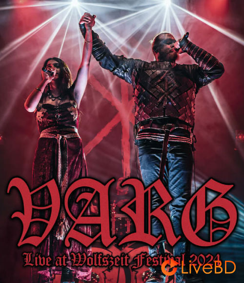 Varg – Live At Wolfszeit Festival (2026) BD蓝光原盘 15.3G_Blu-ray_BDMV_BDISO_ Varg – Live At Wolfszeit Festival (2026) BD蓝光原盘 15.3G_Blu-ray_BDMV_BDISO_