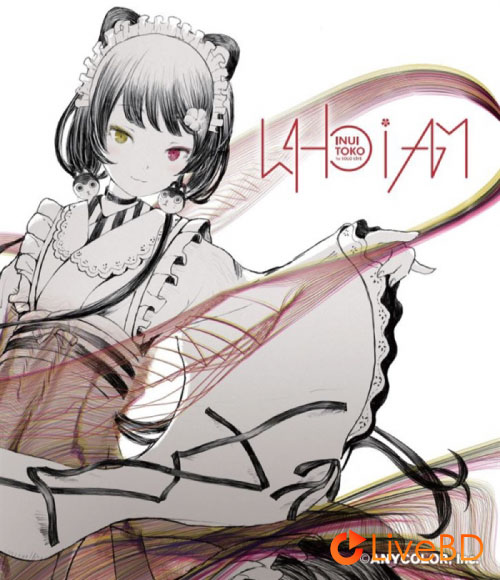 戌亥とこ Inui Toko 1st Solo Live“who i am”(2BD) (2021) BD蓝光原盘 43.6G
