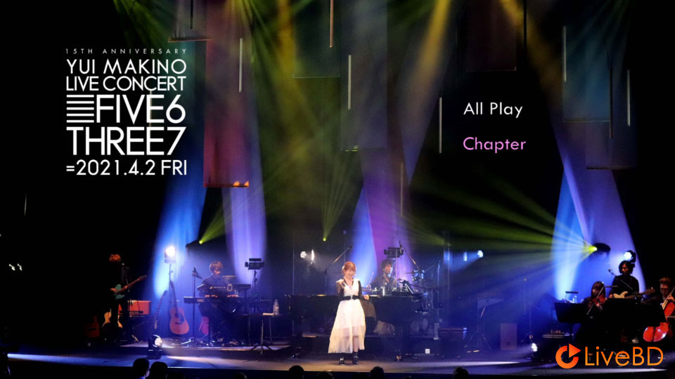 牧野由依 YUI MAKINO LIVE CONCERT FIVE6THREE7 (2021) BD蓝光原盘 38.1G_Blu-ray_BDMV_BDISO_1 牧野由依 YUI MAKINO LIVE CONCERT FIVE6THREE7 (2021) BD蓝光原盘 38.1G_Blu-ray_BDMV_BDISO_1