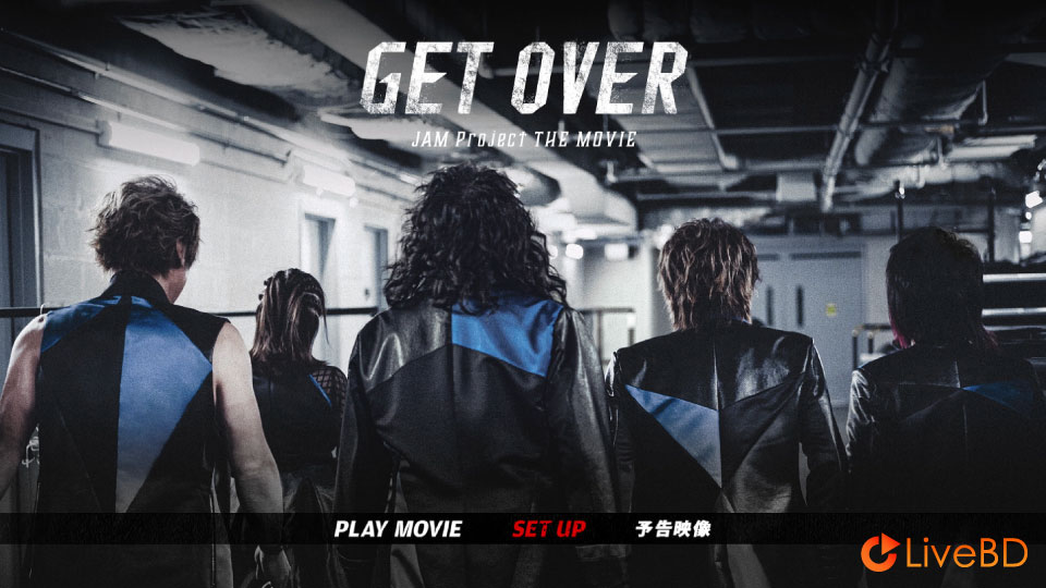 JAM Project GET OVER -JAM Project THE MOVIE- [完全生産限定版] (3BD) (2021) BD蓝光原盘 99.5G_Blu-ray_BDMV_BDISO_1