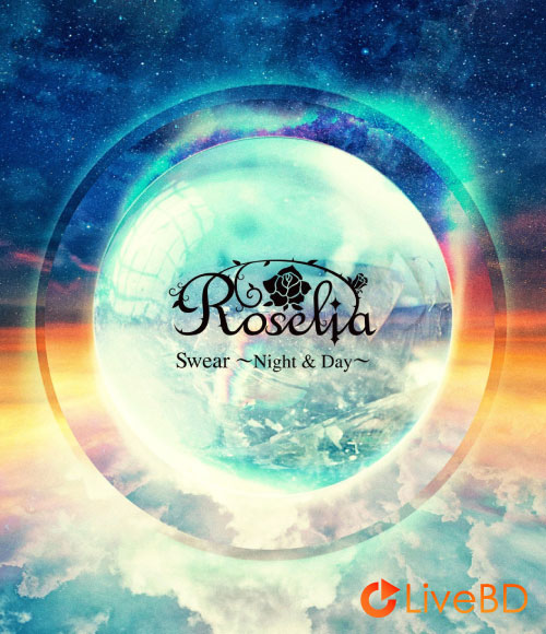 BanG Dream! Roselia Episode of Roselia DAY1+DAY2 (2BD) (2022) BD蓝光原盘 44.8G