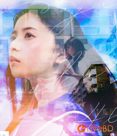 乃木坂46 ここにはないもの [TYPE-A～TYPE-D] (4BD) (2022) BD蓝光原盘 34.5G