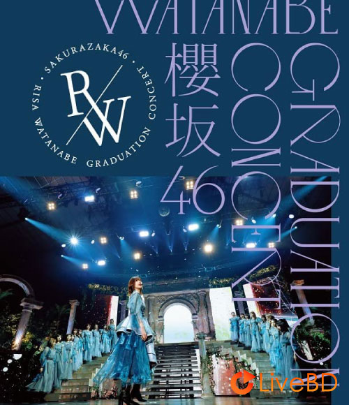 櫻坂46 RISA WATANABE GRADUATION CONCERT [完全生産限定盤] (2BD) (2022) BD蓝光原盘 59.3G