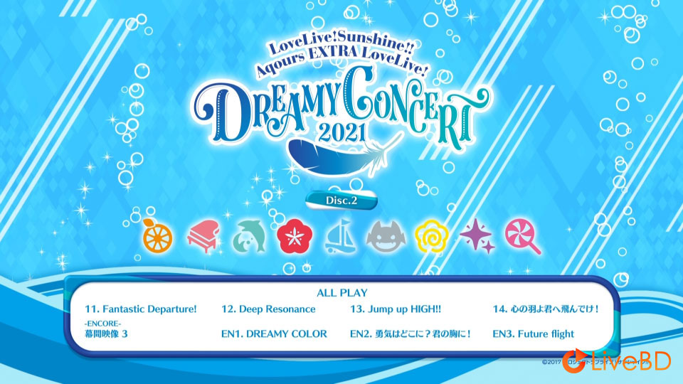 LoveLive! Sunshine!! Aqours EXTRA LoveLive!~DREAMY CONCERT 2021~Blu-ray Memorial BOX (3BD) (2022) BD蓝光原盘 86.9G_Blu-ray_BDMV_BDISO_3 LoveLive! Sunshine!! Aqours EXTRA LoveLive!~DREAMY CONCERT 2021~Blu-ray Memorial BOX (3BD) (2022) BD蓝光原盘 86.9G_Blu-ray_BDMV_BDISO_3