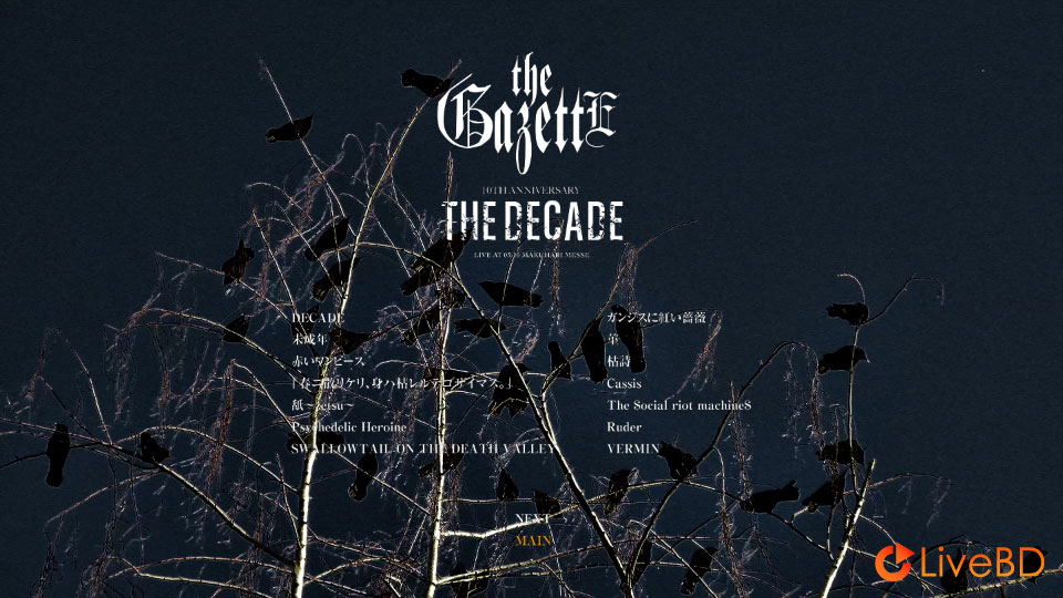 the GazettE 10TH ANNIVERSARY THE DECADE LIVE AT 03.10 MAKUHARI MESSE (2022) BD蓝光原盘 43.9G_Blu-ray_BDMV_BDISO_1 the GazettE 10TH ANNIVERSARY THE DECADE LIVE AT 03.10 MAKUHARI MESSE (2022) BD蓝光原盘 43.9G_Blu-ray_BDMV_BDISO_1