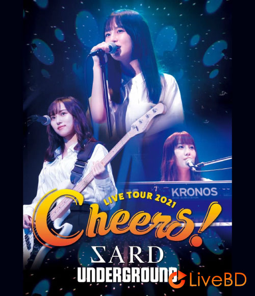 SARD UNDERGROUND LIVE TOUR 2021 Cheers! (2022) BD蓝光原盘 36.6G_Blu-ray_BDMV_BDISO_ SARD UNDERGROUND LIVE TOUR 2021 Cheers! (2022) BD蓝光原盘 36.6G_Blu-ray_BDMV_BDISO_